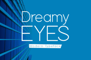 Dreamy Eyes: A Modern Display Font for Campaigns