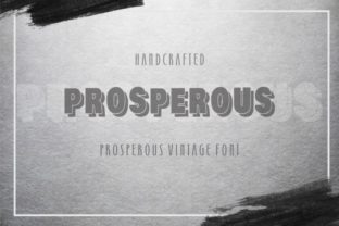 Prosperous: The Bold Shadow Display Font for High-Impact Designs