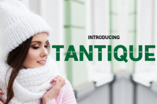 Tantique: A Striking Display Font for Unique Design Projects